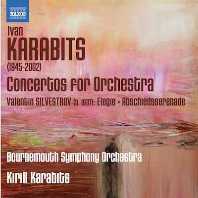 Karabits: Concertos for Orchestra / Karabits
