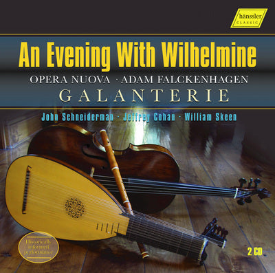An Evening with Wilhelmine / Galanterie