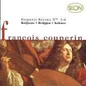 Couperin: Concerts Royaux No 1-4 / Kuijken, Et Al