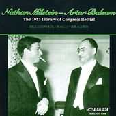 Milstein, Balsam - The 1953 Library Of Congress Recital