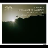 In Memoriam: Guillaume De Machaut's Messe Notre Dame