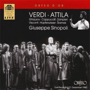 Verdi: Attila / Sinopoli, Ghiaurov, Cappuccilli, Zampieri