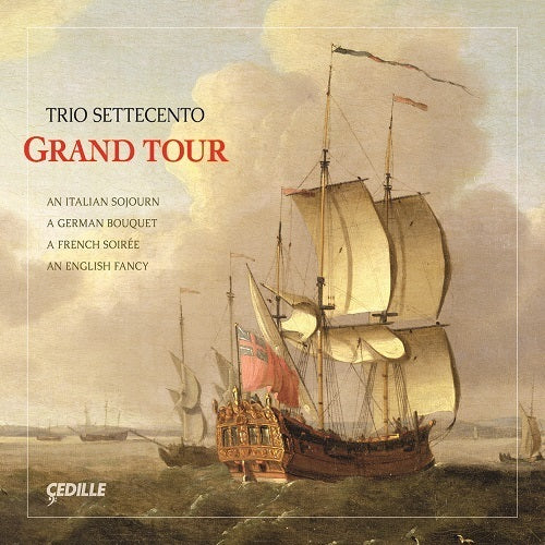 Grand Tour / Trio Settecento