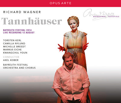 Wagner: Tannhauser / Kober, Bayreuth Festival Orchestra and Chorus