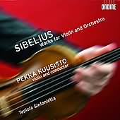 Sibelius: Works For Violin & Orchestra / Kuusisto, Et Al