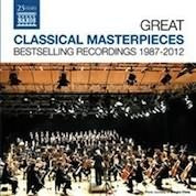 Great Classical Masterpieces: Bestselling Recordings 1987-2012