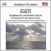 American Classics - Hadley: Symphony No 4, The Ocean, Etc
