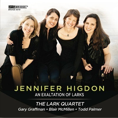 Jennifer Higdon: An Exaltation Of Larks / Lark Quartet