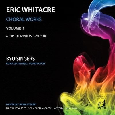 Eric Whitacre: Choral Works, Vol. 1