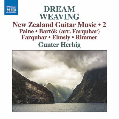Dream Weaving: New Zealand Guitar Music, Vol. 2 / Herbig