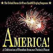 America! A Celebration Of Freedom From Our Nation's Finest