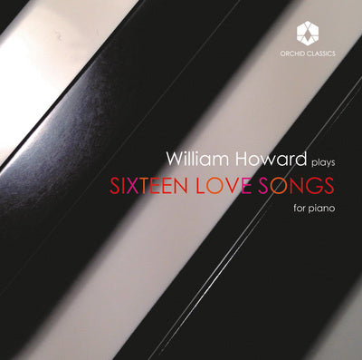 Sixteen Love Songs / William Howard
