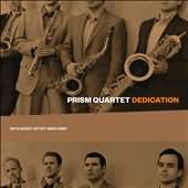Dedication  / Prism Quartet