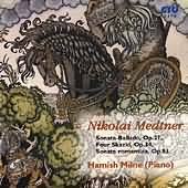 Medtner: Piano Works Vol 5 / Hamish Milne