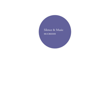 Silence & Music / McCreesh, Gabrieli Consort