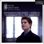 Canto Ergo Sum / Benjamin Isachsen