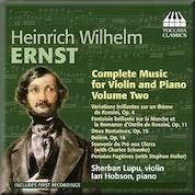 Ernst: Complete Music For Violin And Piano  Vol 2 / Sherban Lupu, Ian Hobson
