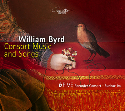 Byrd: Consort Music & Songs