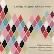 Knudage Riisager: Orchestral Works / Hardenberger, Dausgaard