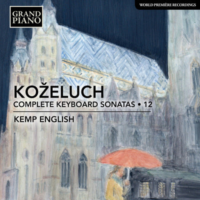 Kozeluch: Complete Keyboard Sonatas, Vol. 12 / English