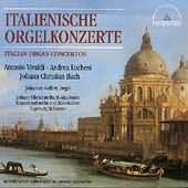 Italienische Orgelkonzerte /Geffert, Scheerer, Bach-akademie