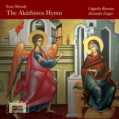 Moody: The Akathistos Hymn / Lingas, Cappella Romana