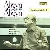 Alwyn Conducts Alwyn - Symphonies 2, 3 & 5 / London Po