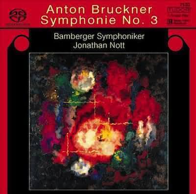 Bruckner: Symphony No 3 / Nott, Bamberg So
