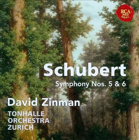 Schubert: Symphony Nos. 5 & 6 / Zinman, Tonhalle Orchestra, Zurich