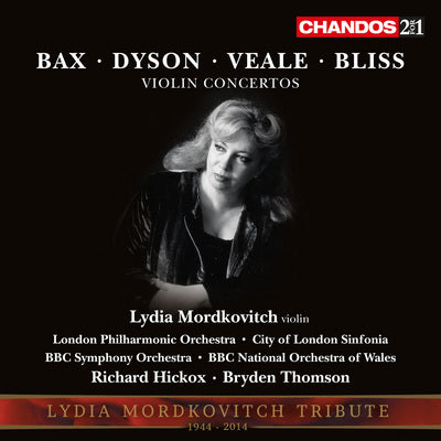 Bax, Dyson, Veale, Bliss: Violin Concertos / Mordkovitch, Hickox, BBCSO, BBCNO Wales