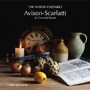 Avison: 12 Concerti Grossi After Scarlatti / Avison Ensemble