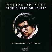 Feldman: For Christian Wolf / Stone, Ray, California Ear Unit