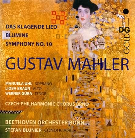 Mahler: Das Klagende Lied; Blumine, 10 Symphony / Blunier, Beethoven Orchestra