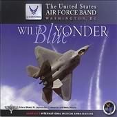 Wild Blue Yonder / United States Air Force Band