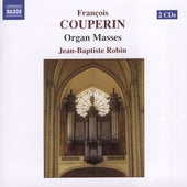 Couperin: Organ Masses / Jean-baptiste Robin
