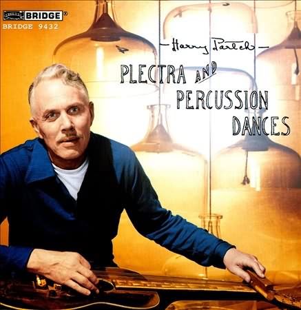 Harry Partch: Plectra And Percussion Dances