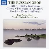 The Russian Oboe / Ivan Paisov, Natalia Shcherbakova