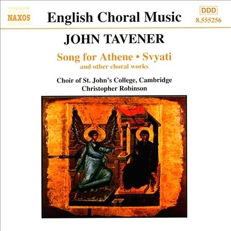 John Tavener: Song For Athene, Svyati, Etc / Robinson, Et Al