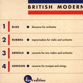 British Modern Vol 1 - Bliss, Arnold, Addison, Rubbra