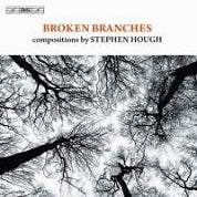 Broken Branches - Compositions By Stephen Hough