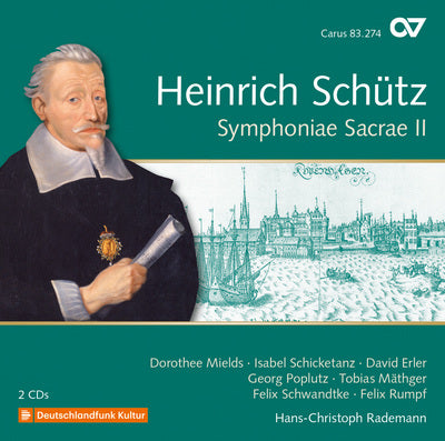 Schutz: Symphoniae Sacrae II, Op. 10 / Rademann