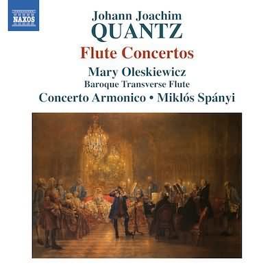 Quantz: Flute Concertos / Oleskiewicz, Spanyi, Concerto Armonico
