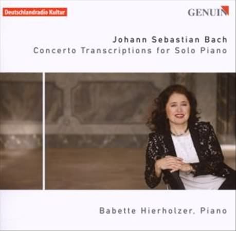 Bach: Concerto Transcriptions For Solo Piano / Babette Hierholzer