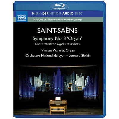 Saint-saens: Symphony No. 3 "organ"; Danse Macabre; Cypres Et Lauriers [blu-ray Audio]