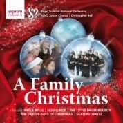 A Family Christmas / Bell, Royal Scottish National Orchestra & Junior Chorus