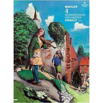Mahler: Symphony No 4 / Chailly, Gewandhaus-Orchester