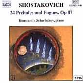 Shostakovich: 24 Preludes And Fugues Op 87 / Scherbakov