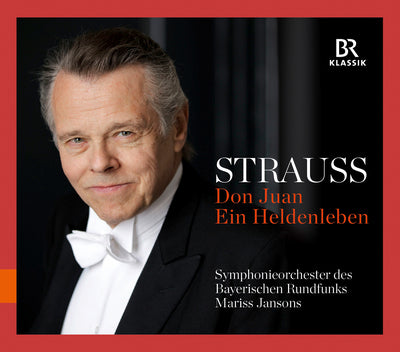 Strauss: Don Juan; Ein Heldenleben