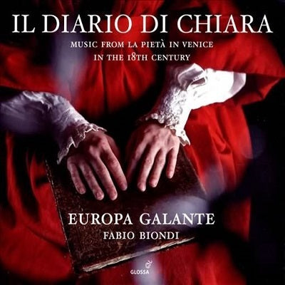 Il Diario di Chiara / Biondi, Europa Galante