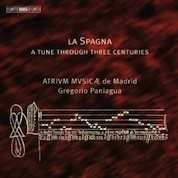La Spagna - A Tune Through Three Centuries / Paniagua, Madrid Atrium Musicae
